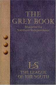 The Grey Book: Blueprint for Southern Independence