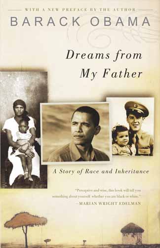 Dreams from My Father, by Barack Obama.