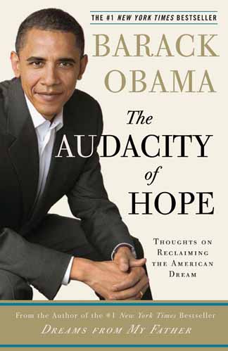 The Audacity of Hope, by Barack Obama