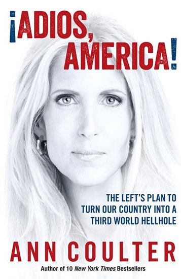 AdiosAmericaAnnCoulter