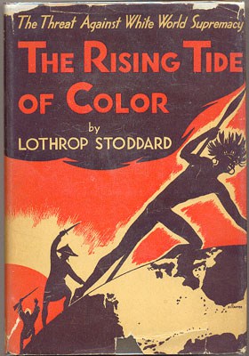 The Rising Tide of Color by Lothrop Stoddard