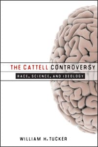 The Cattell Controversy by William Tucker
