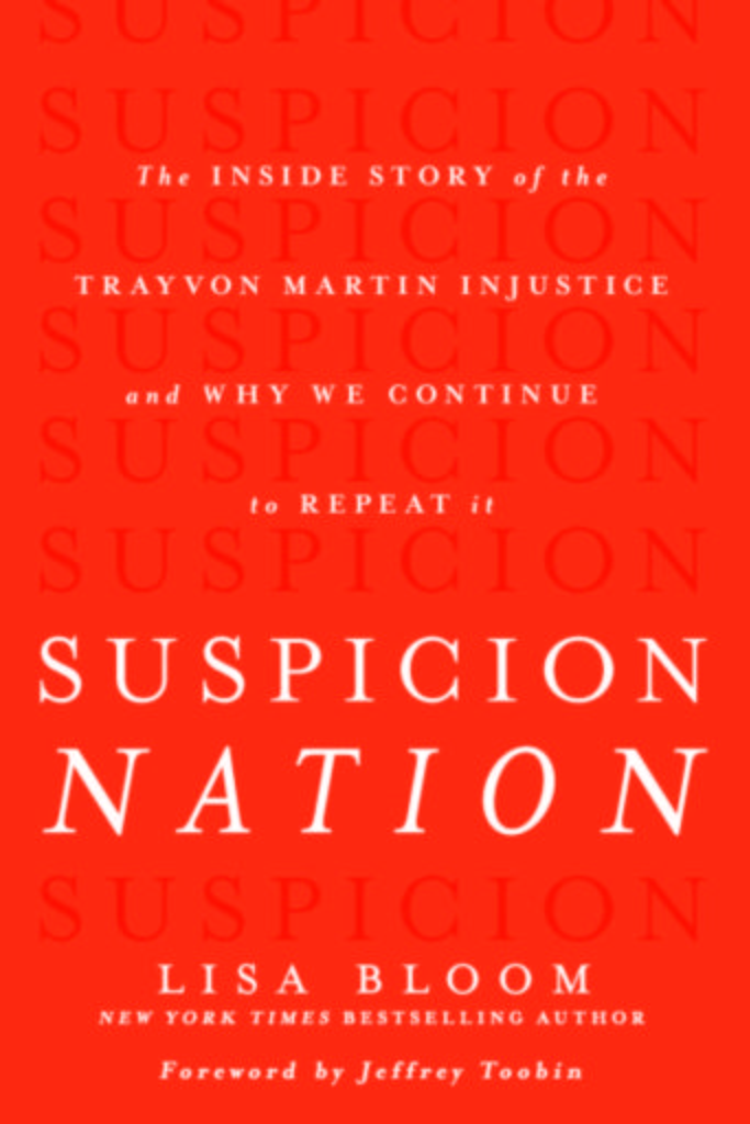 Suspicion Nation by Lisa Bloom
