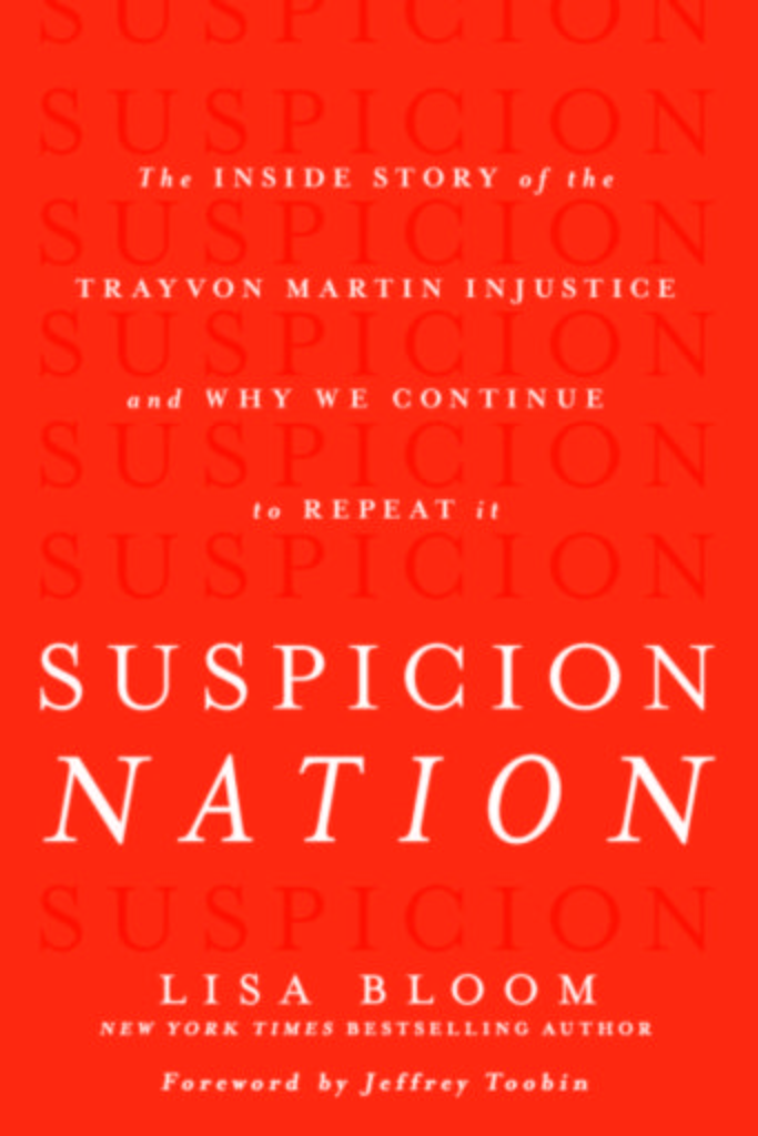 Suspicion Nation by Lisa Bloom