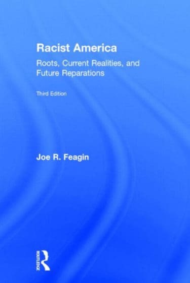 Racist America by Joe R. Feagin