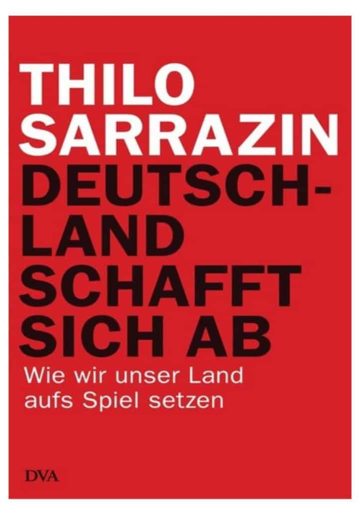 Thilo Sarrazin Germany Oblivion Immigration