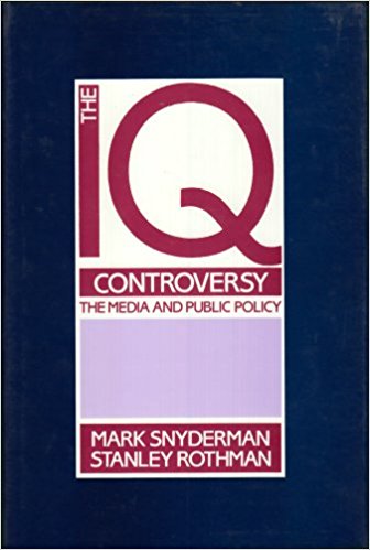 The IQ Controversy, Mark Snyderman and Stanley Rothman