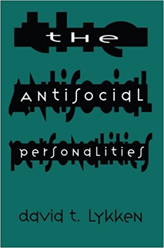 The Antisocial Personalities by David T. Lykken