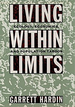 Living Within Limits, Garrett Hardin