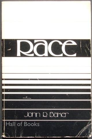 Race, Foundation for Human Understanding by John R. Baker