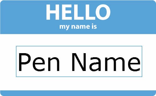 Hello My Name is Pen Name
