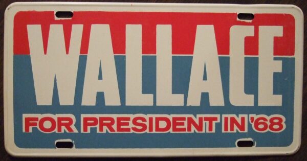 George Wallace for President Booster Plate
